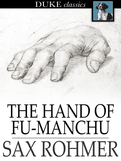 Title details for The Hand of Fu-Manchu by Sax Rohmer - Available